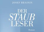 Josef Brainin – Der Staubleser