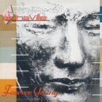Alphaville – Forever Young Alphaville – Forever Young