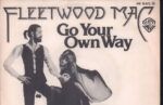 Fleetwood Mac – Go Your Own Way
