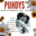 Puhdys – Wenn Ein Mensch Lebt