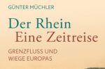 Der Rhein – als Spiegel Europas