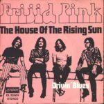 Frijid Pink – House Of The Rising Sun (1970)