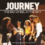 Journey – Wheel in the Sky Journey – Wheel in the Sky