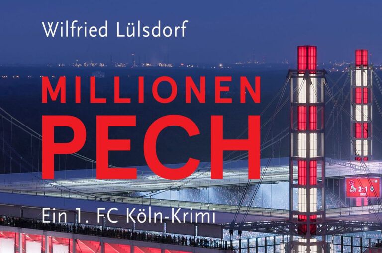 „Millionen-Pech“ von Wilfried Lülsdorf